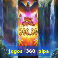 jogos 360 pipa combate 3d